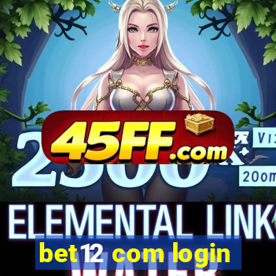 bet12 com login